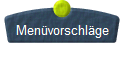  Men�vorschl�ge 